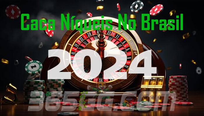 Caca Níqueis Online Confiáveis No Brasil 2024